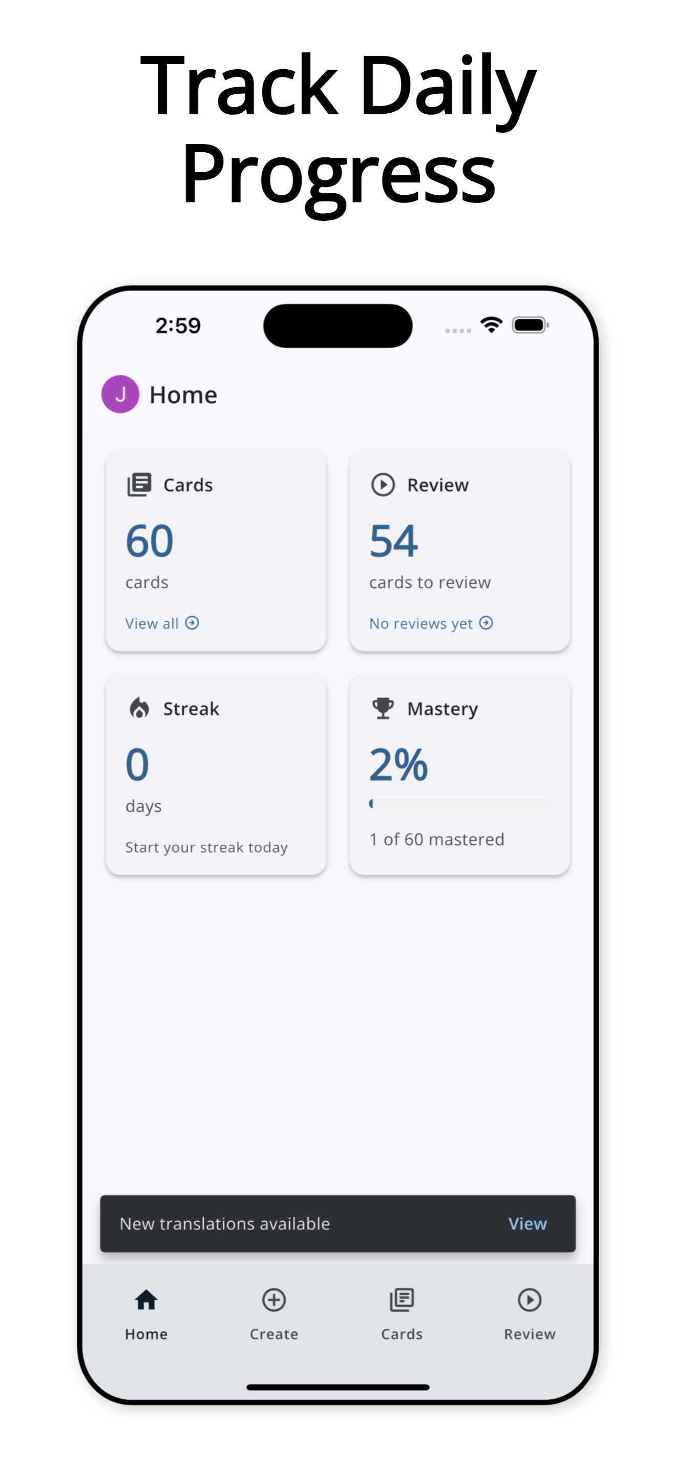 Track Daily Progress — see your card count, streak, and mastery percentage